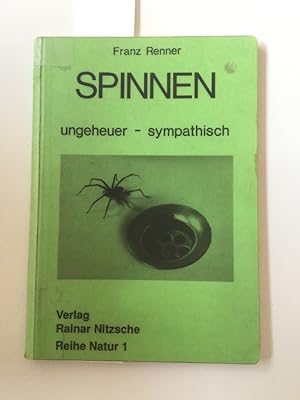 Bild des Verkufers fr Spinnen ungeheuer - sympathisch (Reihe Natur) zum Verkauf von Kepler-Buchversand Huong Bach