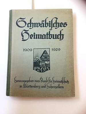 Schwäbisches Heimatbuch 1929. hrsg. von Bund für Heimatschutz in Württemberg und Hohnzollern. 14....