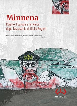 Imagen del vendedor de Minnena-Egitto, Europa e la ricerca dopo assassinio Regeni a la venta por Libro Co. Italia Srl