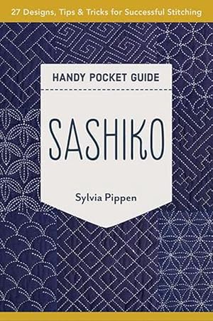 Imagen del vendedor de Sashiko Handy Pocket Guide (Paperback) a la venta por Grand Eagle Retail