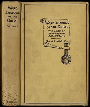 Seller image for Word Shadows of the Great: the Lure of Autograph Collecting for sale by Between the Covers-Rare Books, Inc. ABAA