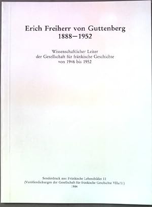 Bild des Verkufers fr Erich Freiherr von Guttenberg 1888-1952. Frnkische Lebensbilder 11 zum Verkauf von books4less (Versandantiquariat Petra Gros GmbH & Co. KG)