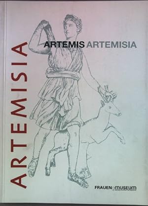 Seller image for Artemisia. Artemis Artemisia. Frauen Museum. for sale by books4less (Versandantiquariat Petra Gros GmbH & Co. KG)