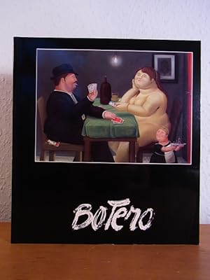 Image du vendeur pour Fernando Botero. Exposition au Fondation Pierre Gianadda, Martigny, Suisse, 6 avril au 10 juin 1991 [dition franaise] mis en vente par Antiquariat Weber