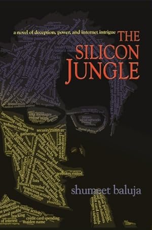 Immagine del venditore per Silicon Jungle : A Novel of Deception, Power, and Internet Intrigue venduto da GreatBookPricesUK