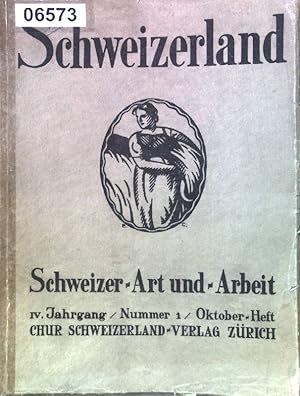 Bild des Verkufers fr Die Revolution des Herzens (Schweizerdrama 1917), 1.Teil. / in: Schweizerland IV, Heft 1 - Monatshefte fr Schweizer Art und Arbeit. zum Verkauf von books4less (Versandantiquariat Petra Gros GmbH & Co. KG)