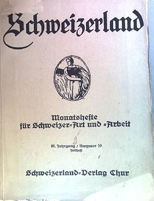 Bild des Verkufers fr Schweizerische Friedensvermittlungsversuche whrend des europischen Krieges von 1701-1714. / in: Schweizerland III, Heft 10 - Monatshefte fr Schweizer Art und Arbeit. zum Verkauf von books4less (Versandantiquariat Petra Gros GmbH & Co. KG)