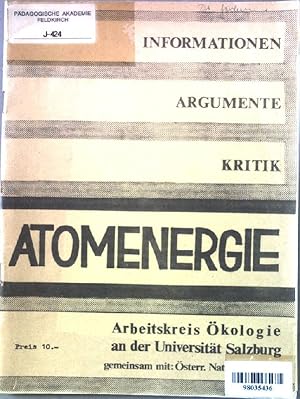 Atomenergie: Informationen, Argumente, Kritik.