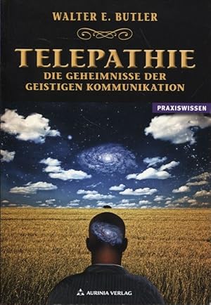 Bild des Verkufers fr Telepathie Die Geheimnisse der geistigen Kommunikation zum Verkauf von Flgel & Sohn GmbH