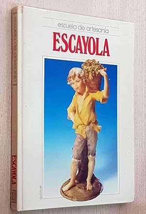 Seller image for ESCUELA DE ARTESANA. ESCAYOLA for sale by MINTAKA Libros
