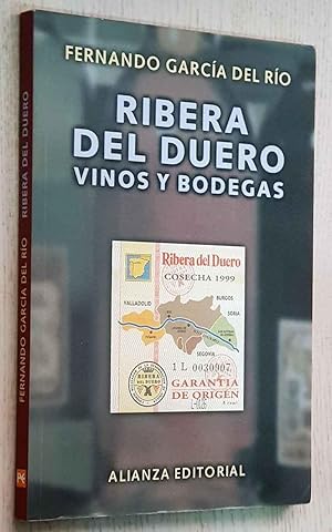 RIBERA DEL DUERO. Vinos y bodegas