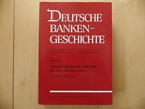 Von den Anfängen bis zum Ende des alten Reiches (1806). Deutsche Bankengeschichte; Bd. 1.,