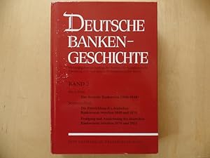Das deutsche Bankwesen : (1806 - 1848). Die Entwicklung d. deut. Bankwesens zw. 1848 u. 1870. Fes...
