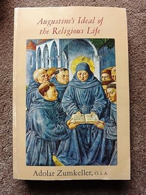 Augustine's Ideal of the Religious Life