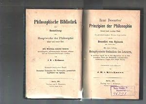 Bild des Verkufers fr Rene Descartes Prinzipien der Philosophie Erster und Zweiter Theil In geometrischer Weise begrndet durch Benedict von Spinoza aus Amsterdam. Mit einem Anhang: Metaphysische Gedanken des Letztern, in welchem sowohl die in dem allgemeinen wie in dem besonderen Theile der Metaphysik vorkommenden schwierigen Fragen kurz geklrt werden Erluterungen zu Benedict von Spinozas Bearbeitung der Prinzipien der Philosophie des Rene Descartes zum Verkauf von Windau Antiquariat