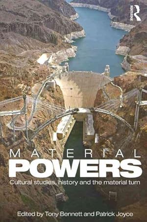 Seller image for Material Powers : Cultural Studies, History and the Material Turn for sale by GreatBookPricesUK