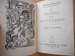 Seller image for Le chateau des brouillards - Frontispice de Jean Mohler for sale by Frederic Delbos
