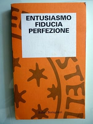 ENTUSIASMO FIDUCIA PERFEZIONE