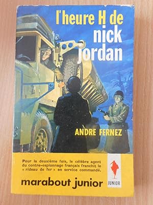 Seller image for L'heure H de Nick Jordan - Couverture de Pierre Joubert for sale by Frederic Delbos