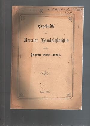 Imagen del vendedor de Ergebnisse der Revaler Handelsstatistik aus den Jahren 1890 - 1894 a la venta por Windau Antiquariat