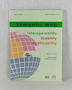 Bild des Verkufers fr Semantic Web Journal: Interoperability - Usability - Applicability, Vol. 5 (2014), Number 5. zum Verkauf von Versandantiquariat Waffel-Schrder