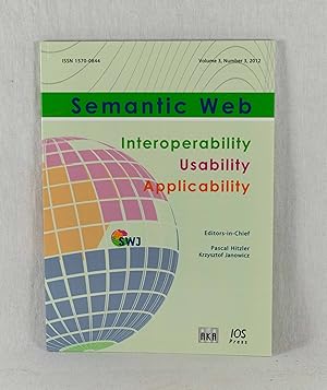 Immagine del venditore per Semantic Web Journal: Interoperability - Usability - Applicability, Vol. 3 (2012), Number 3. venduto da Versandantiquariat Waffel-Schrder