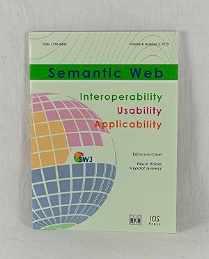 Imagen del vendedor de Semantic Web Journal: Interoperability - Usability - Applicability, Vol. 4 (2013), Number 2. a la venta por Versandantiquariat Waffel-Schrder