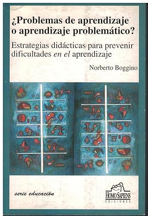 Imagen del vendedor de Problemas de aprendizaje o aprendizaje problemtico?. Estrategias didcticas para prevenir dificultades en el aprendizaje a la venta por Librera Santa Brbara