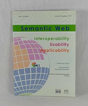 Bild des Verkufers fr Semantic Web Journal: Interoperability - Usability - Applicability, Vol. 8 (2017), Number 2: Spezial Issue: Ontology and linked data matching. zum Verkauf von Versandantiquariat Waffel-Schrder