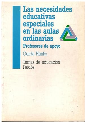 Seller image for Las necesidades educativas especiales en las aulas ordinarias. Profesores de apoyo for sale by Librera Santa Brbara