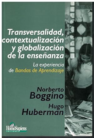 Imagen del vendedor de transversalidad, contextualizacin y globalizacin de la enseanza. La experiencia de Bandas de Aprendizaje a la venta por Librera Santa Brbara