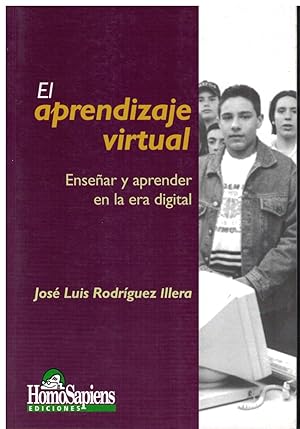 Seller image for El aprendizaje virtual. Ensear y aprender en la era digital for sale by Librera Santa Brbara