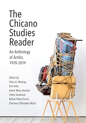 Image du vendeur pour Chicano Studies Reader : An Anthology of Aztln 1970-2019 mis en vente par GreatBookPrices