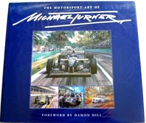 Image du vendeur pour The Motorsport Art of Michael Turner mis en vente par Motoring Memorabilia