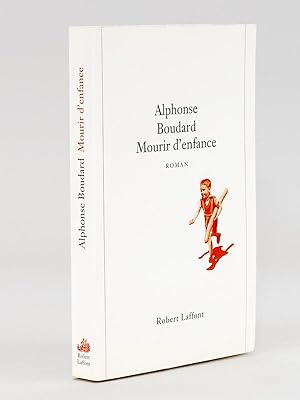 Imagen del vendedor de Mourir d'Enfance [ Livre ddicac par l'auteur ] a la venta por Librairie du Cardinal
