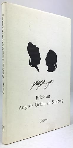 Bild des Verkufers fr Johann Wolfgang Goethe. Briefe an Auguste Grfin zu Stolberg. zum Verkauf von Antiquariat Heiner Henke