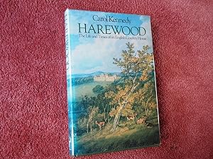 Image du vendeur pour HAREWOOD - The Life and Times of an English Country House mis en vente par Ron Weld Books