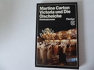 Seller image for Victoria und die lscheiche. Kriminalroman. TB for sale by Deichkieker Bcherkiste