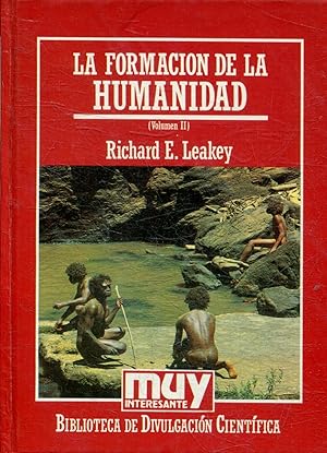 LA FORMACION DE LA HUMANIDAD. VOLUMEN 2.