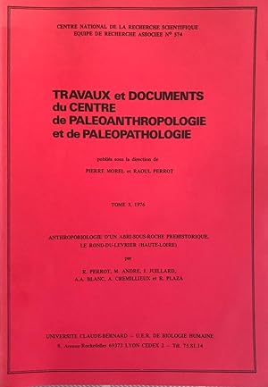 Travaux et Documents du Centre de Paléoanthropologie et de Paléopathologie . Anthropobiologie d'u...