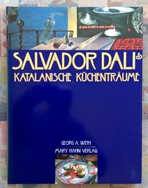 Bild des Verkufers fr Salvador Dals katalanische Kchentrume. Mit Tuschezeichnung Oca con peras Georg A. Weth. [Kochrezepte aus dem Span. und Katalan. bers. von Gabriele Haberbosch] zum Verkauf von BBB-Internetbuchantiquariat