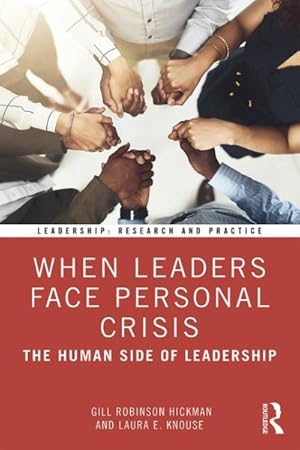 Bild des Verkufers fr When Leaders Face Personal Crisis : The Human Side of Leadership zum Verkauf von GreatBookPricesUK