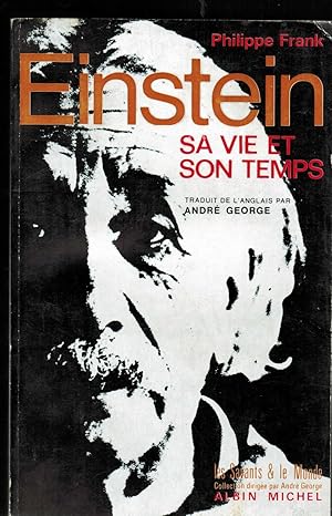 EINSTEIN SA VIE ET SON TEMPS