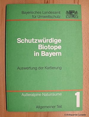 Imagen del vendedor de Auswertung der Kartierung schutzwrdiger Biotope in Bayern - Allgemeiner Teil - Aueralpine Naturrume. a la venta por Antiquariat Lycaste