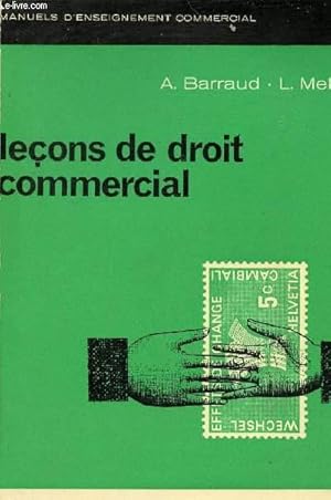 Seller image for Leons de droit commercial - Collection Manuels d'enseignement commercial - 3e dition revue. for sale by Le-Livre