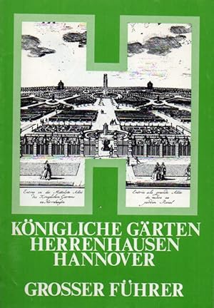 Bild des Verkufers fr Knigliche Grten Herrenhausen Hannover zum Verkauf von Clivia Mueller