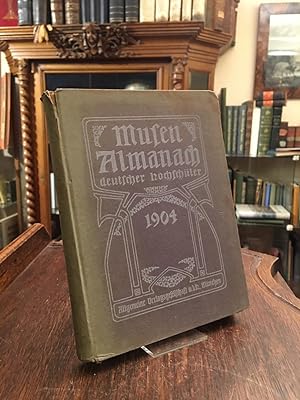 Bild des Verkufers fr Musen-Almanach deutscher Hochschler 1904. zum Verkauf von Antiquariat an der Stiftskirche
