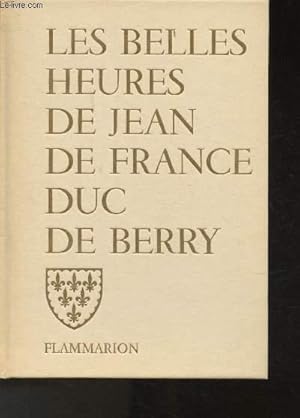 Bild des Verkufers fr Les belles heures de Jean de France, Duc de Berry zum Verkauf von Le-Livre