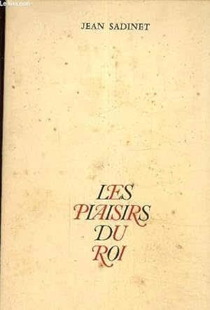 Seller image for Les plaisirs du roi for sale by Le-Livre