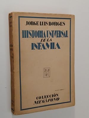 Imagen del vendedor de Historia Universal de la Infamia. Rstica original a la venta por Alberto Casares